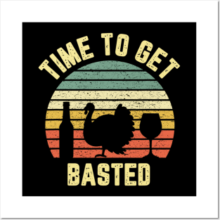 Thanksgiving Retro Turkey Wine Time To Get Basted Shirt Posters and Art